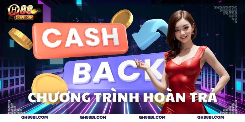 Top 3 chương trình hoàn trả được quan tâm