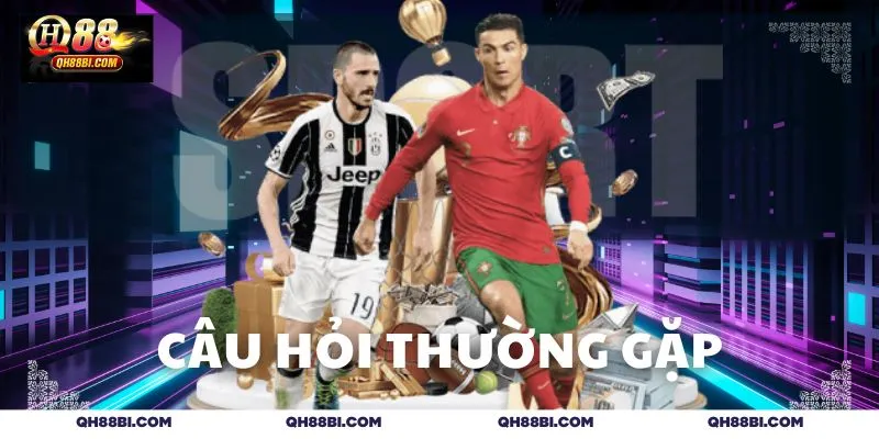 Giải đáp một số thắc mắc khi bắt cược