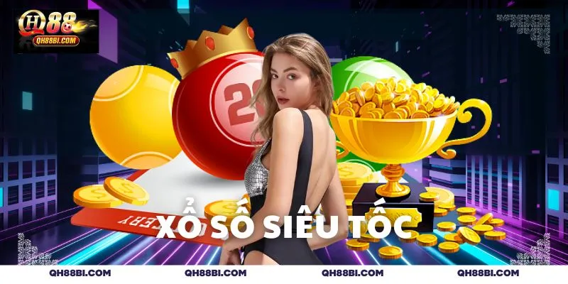 Xổ số siêu tốc